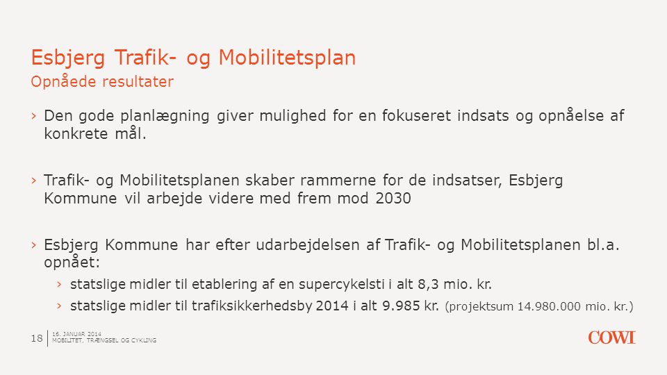 Esbjerg Trafik- og Mobilitetsplan Opnåede resultater