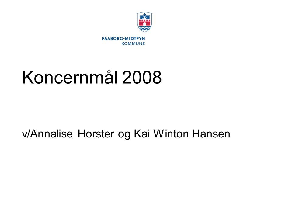 v/Annalise Horster og Kai Winton Hansen