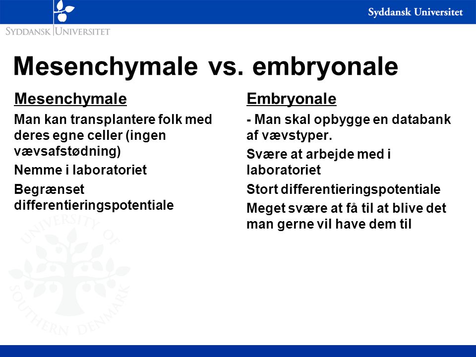 Mesenchymale vs. embryonale