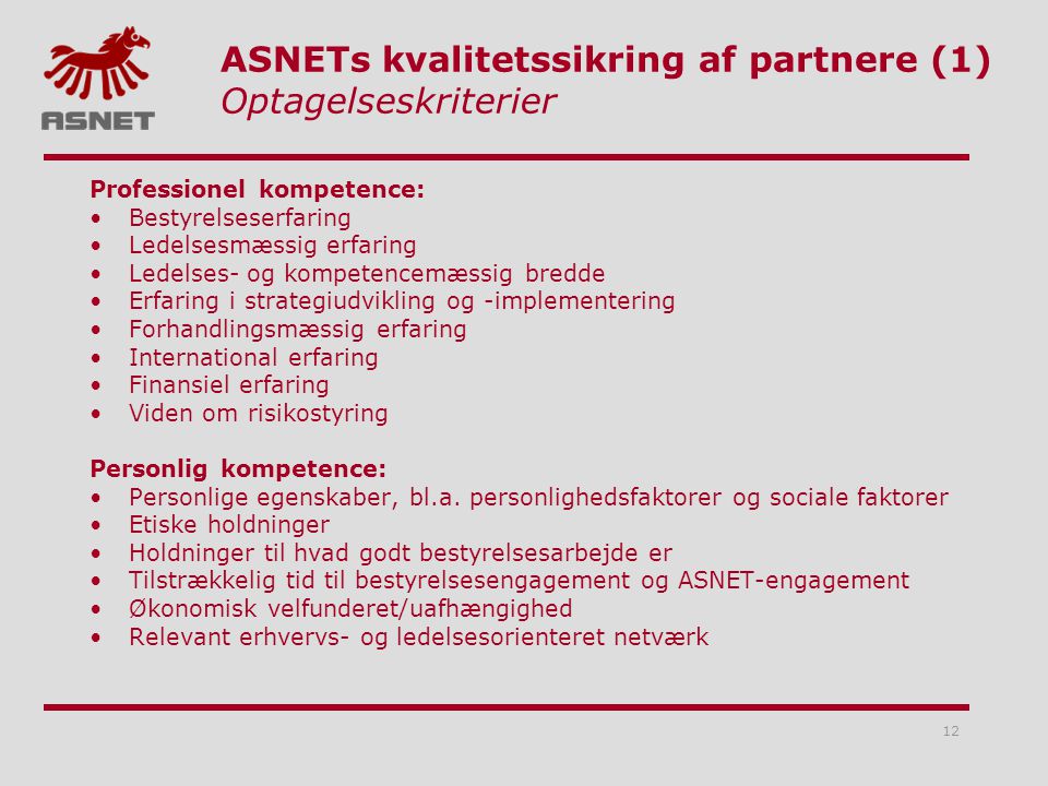 ASNETs kvalitetssikring af partnere (1) Optagelseskriterier