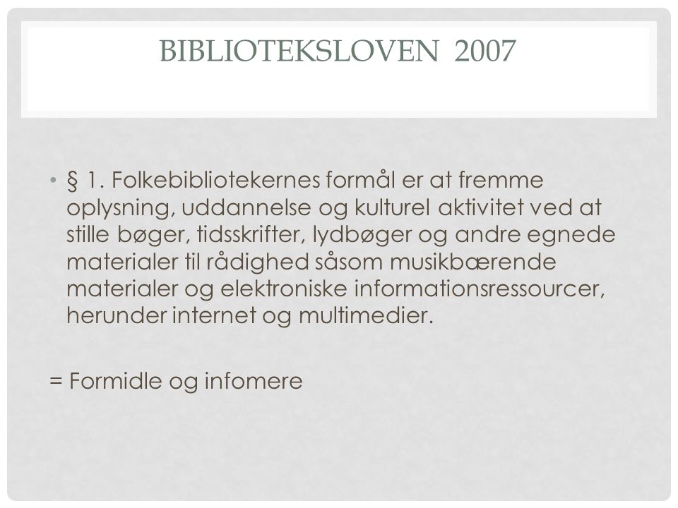 Biblioteksloven 2007
