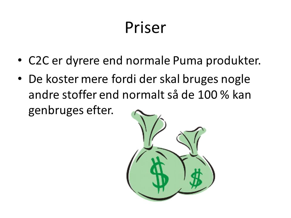 Priser C2C er dyrere end normale Puma produkter.