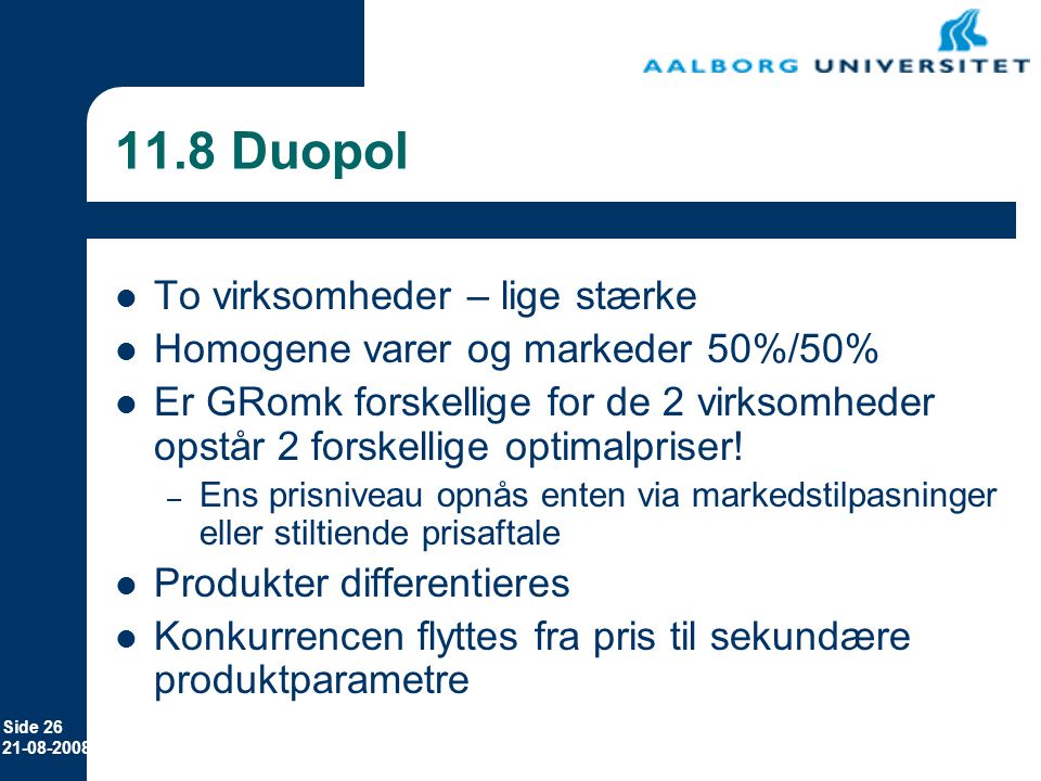 11.8 Duopol To virksomheder – lige stærke