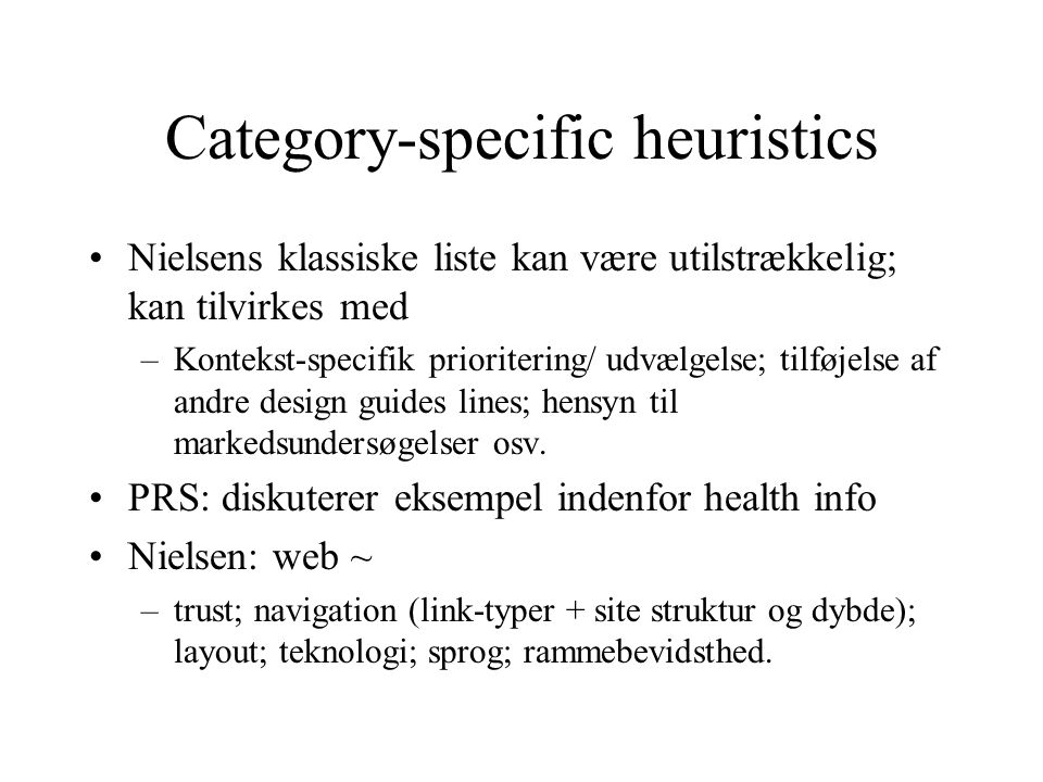 Category-specific heuristics