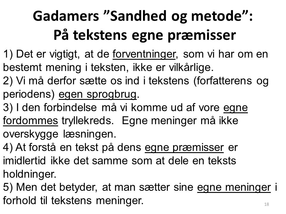 Gadamers Sandhed og metode : På tekstens egne præmisser