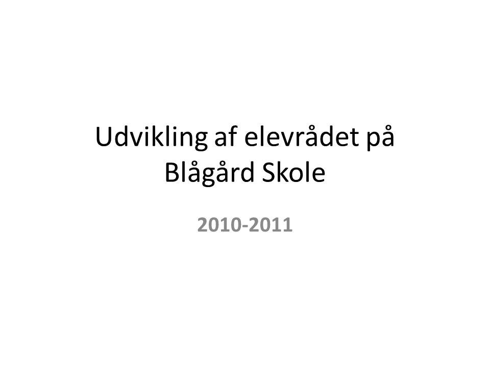 Udvikling af elevrådet på Blågård Skole
