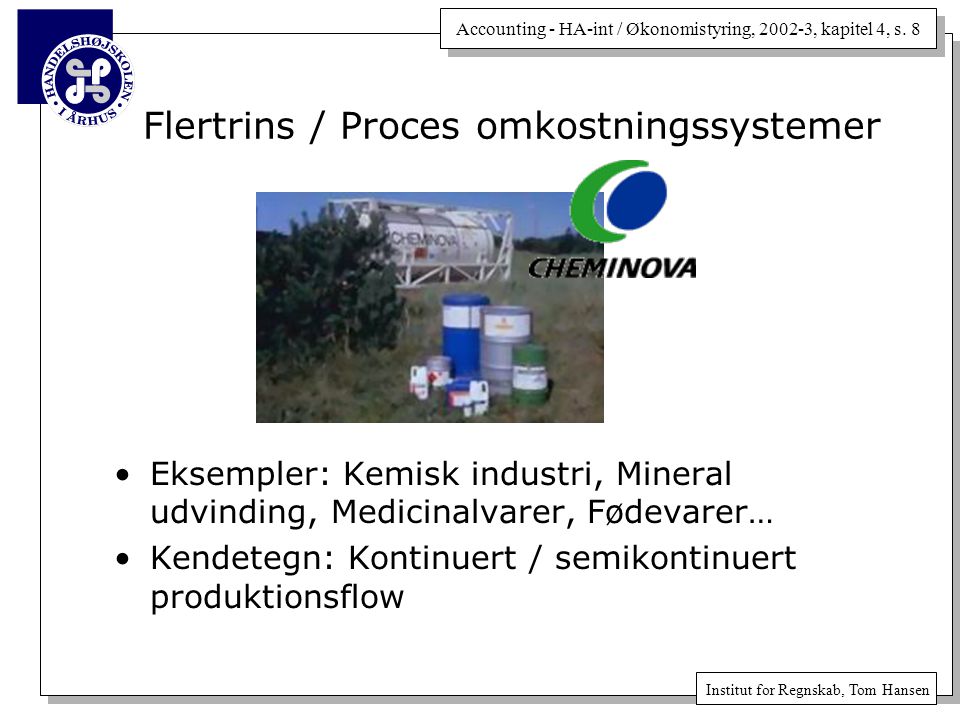 Flertrins / Proces omkostningssystemer