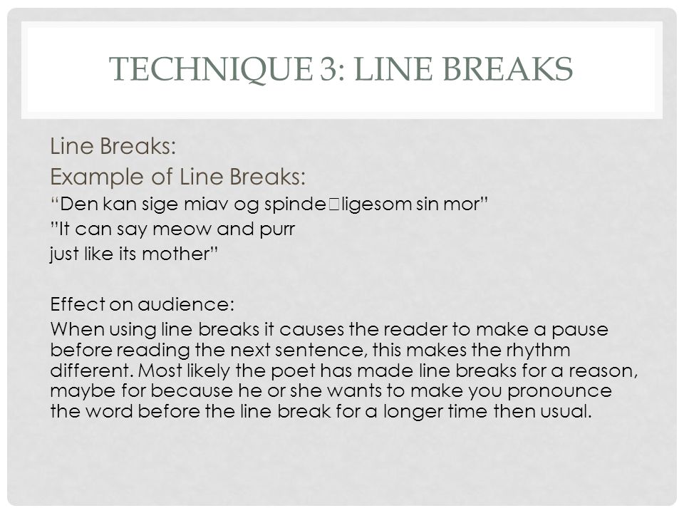 Technique 3: Line breaks