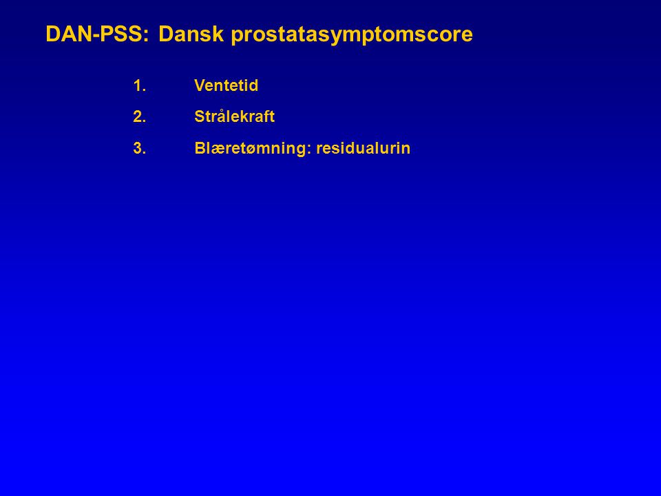 DAN-PSS: Dansk prostatasymptomscore