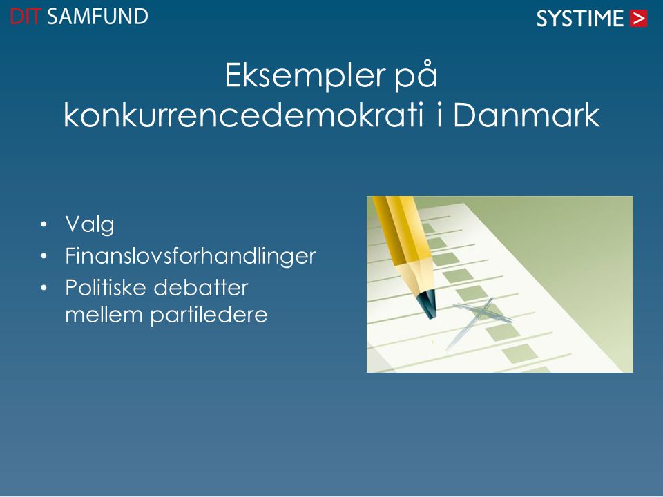 Eksempler på konkurrencedemokrati i Danmark