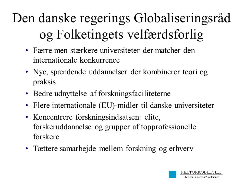 Den danske regerings Globaliseringsråd og Folketingets velfærdsforlig