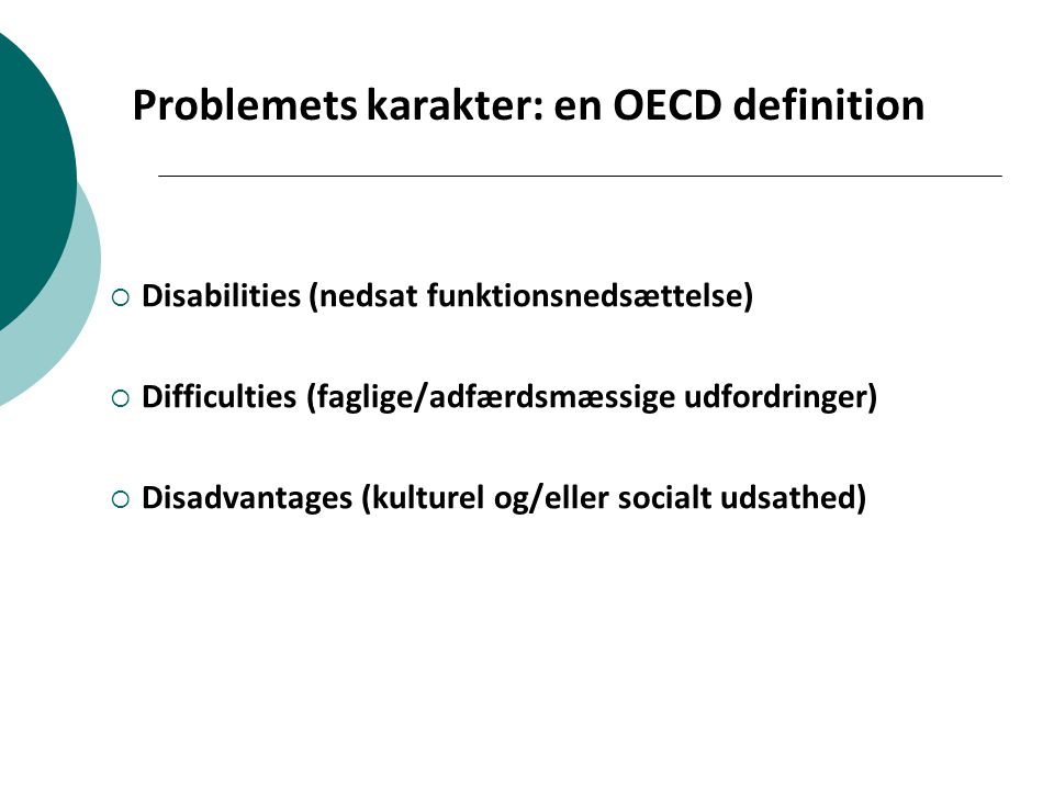 Problemets karakter: en OECD definition