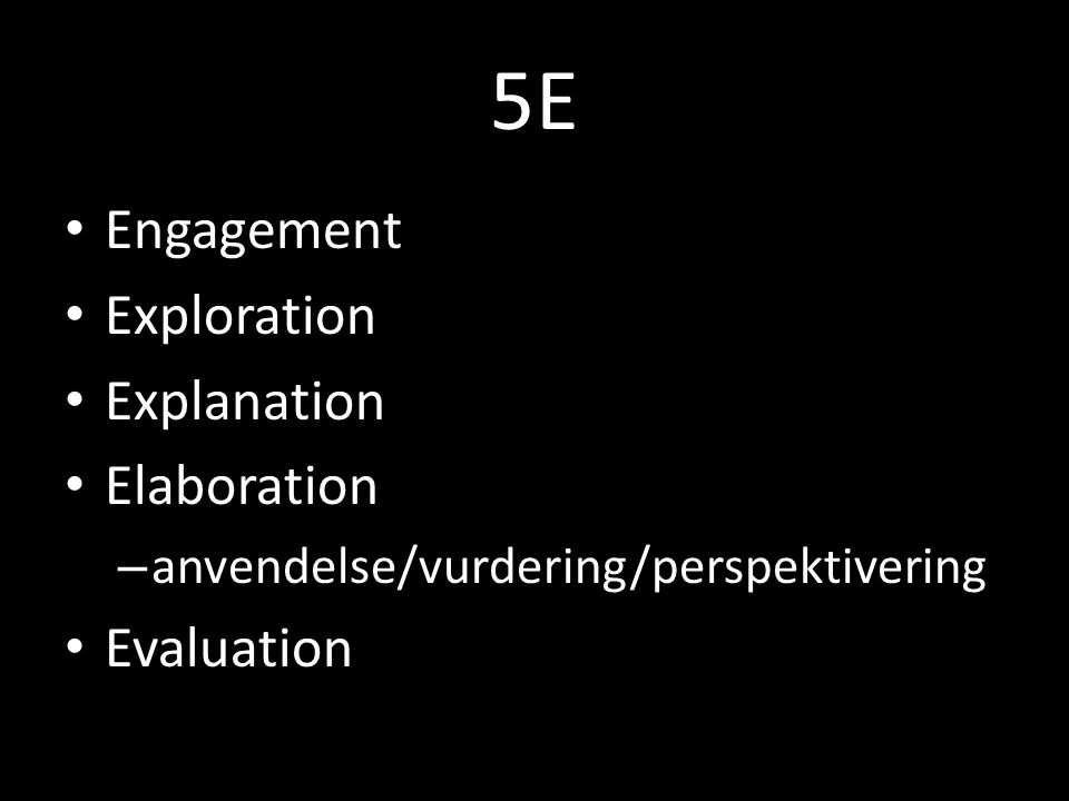 5E Engagement Exploration Explanation Elaboration Evaluation