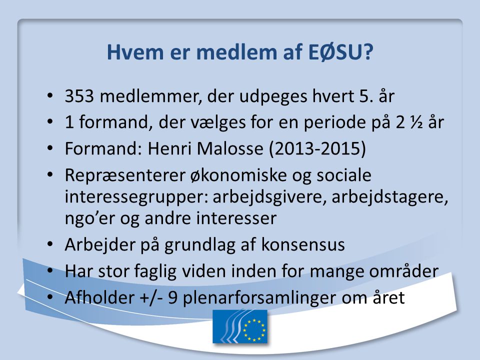 Hvem er medlem af EØSU 353 medlemmer, der udpeges hvert 5. år