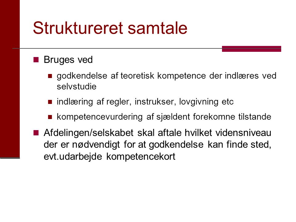 Struktureret samtale Bruges ved