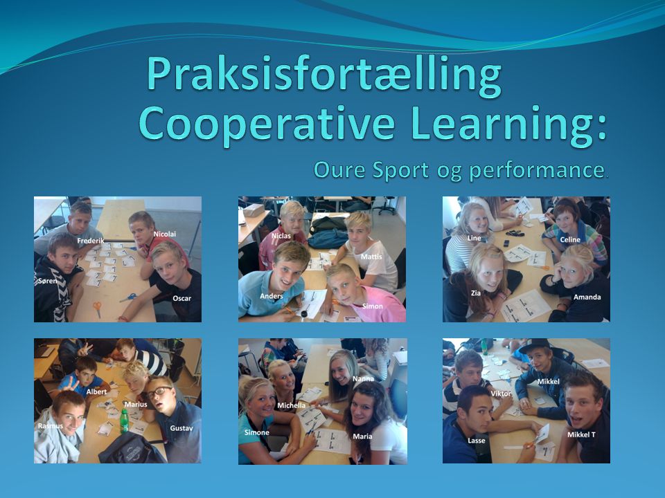 Praksisfortælling Cooperative Learning: Oure Sport og performance.