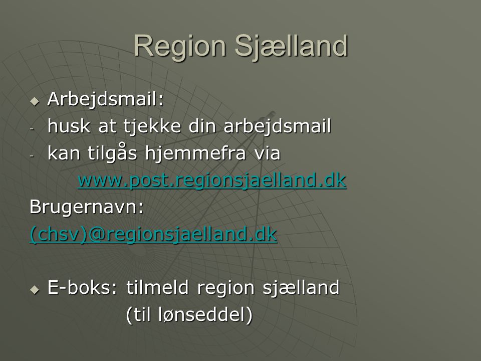 Region Sjælland Arbejdsmail: husk at tjekke din arbejdsmail