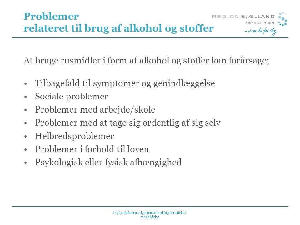 Problemer relateret til brug af alkohol og stoffer
