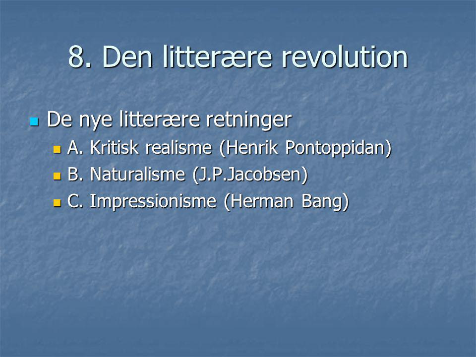 8. Den litterære revolution