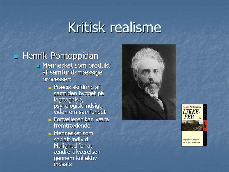 Kritisk realisme Henrik Pontoppidan
