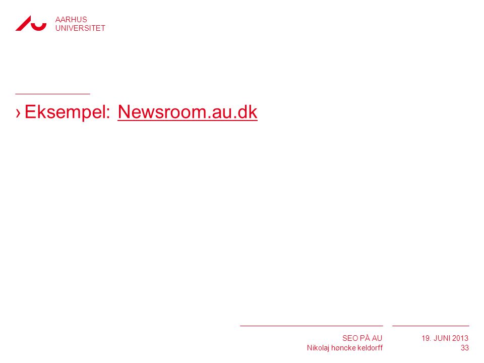 Eksempel: Newsroom.au.dk