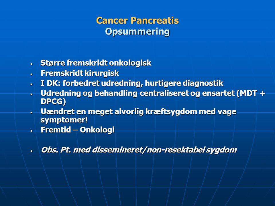 Cancer Pancreatis Opsummering