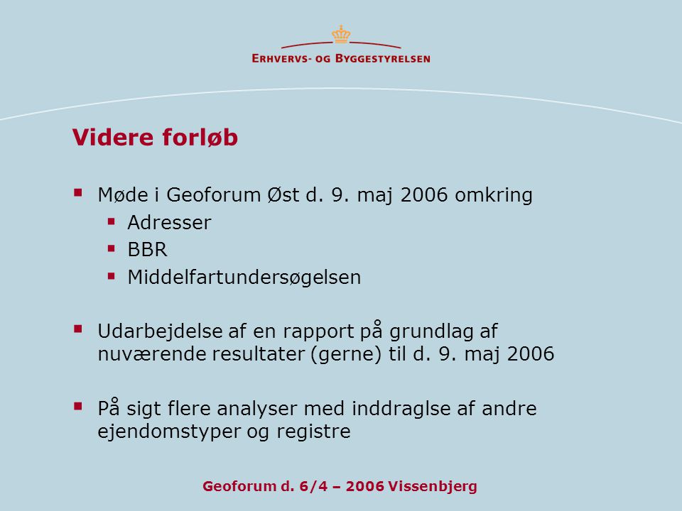 Geoforum d. 6/4 – 2006 Vissenbjerg