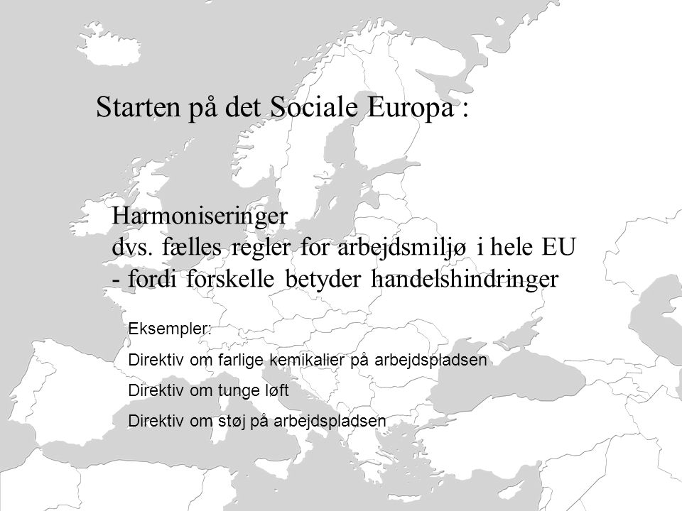 Starten på det Sociale Europa :