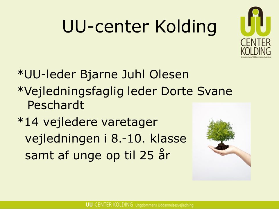 UU-center Kolding *UU-leder Bjarne Juhl Olesen