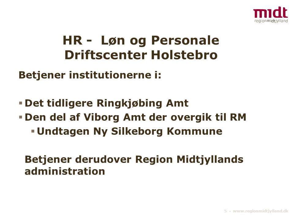 HR - Løn og Personale Driftscenter Holstebro