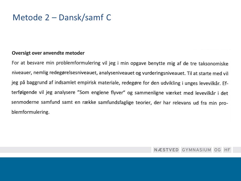 Metode 2 – Dansk/samf C