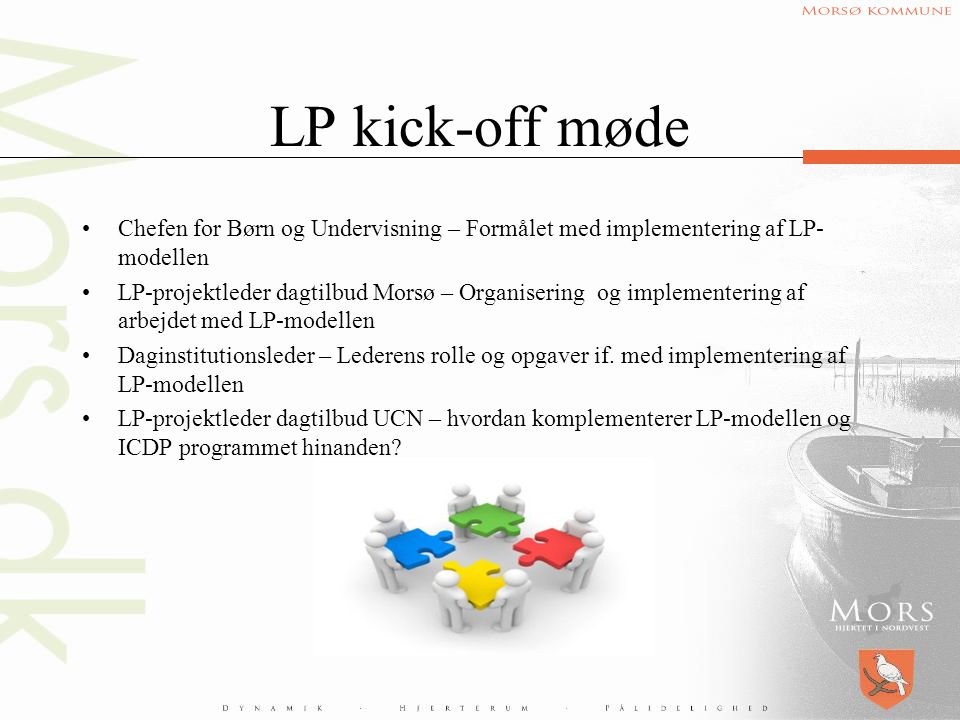 LP kick-off møde Chefen for Børn og Undervisning – Formålet med implementering af LP-modellen.