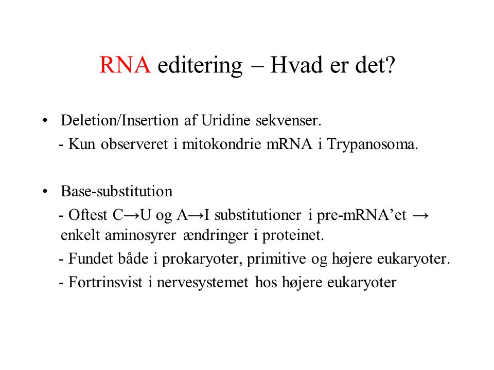 RNA editering – Hvad er det