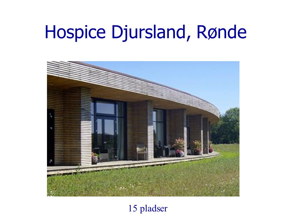 Hospice Djursland, Rønde
