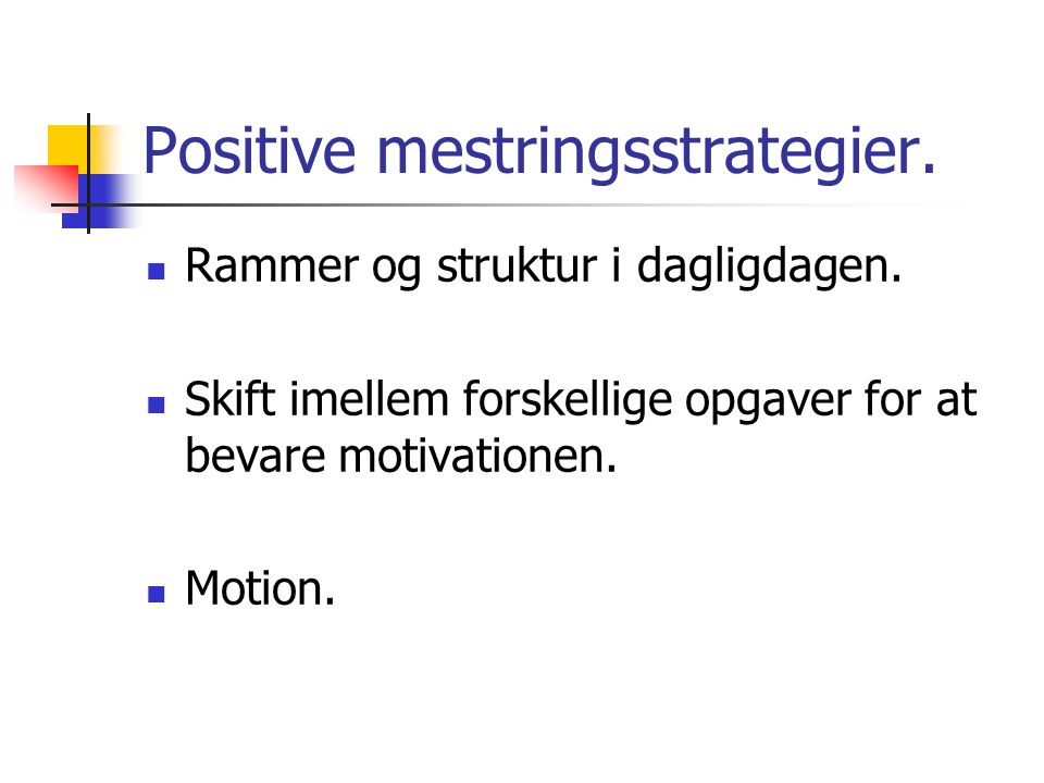 Positive mestringsstrategier.