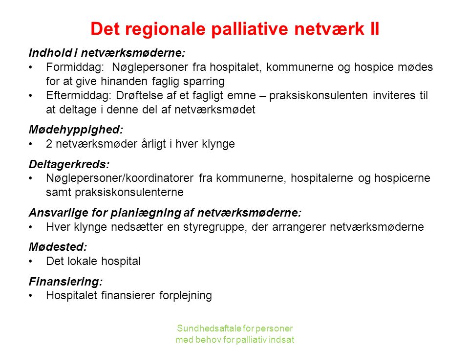 Det regionale palliative netværk II