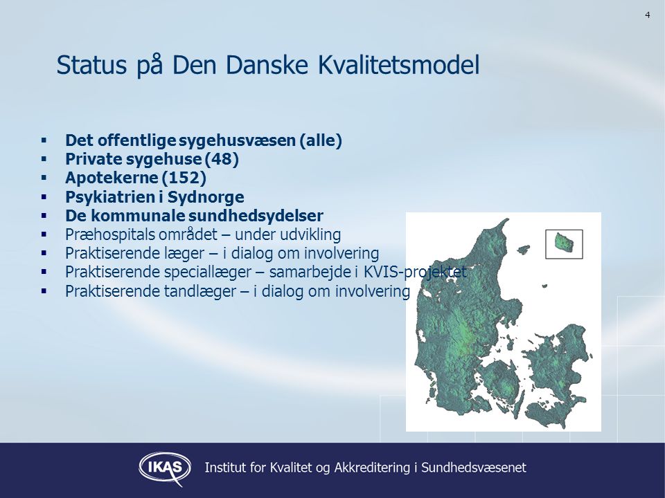 Status på Den Danske Kvalitetsmodel