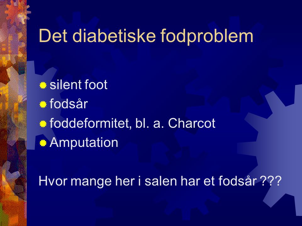 Det diabetiske fodproblem