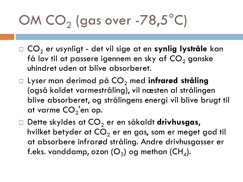 OM CO2 (gas over -78,5°C)