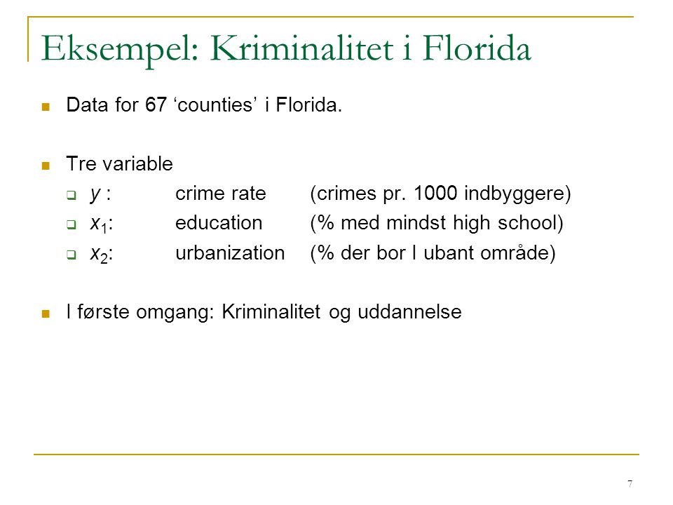 Eksempel: Kriminalitet i Florida