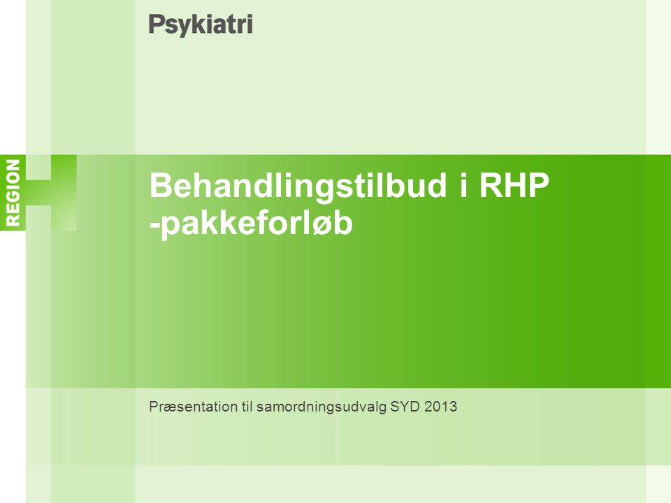 Behandlingstilbud i RHP -pakkeforløb