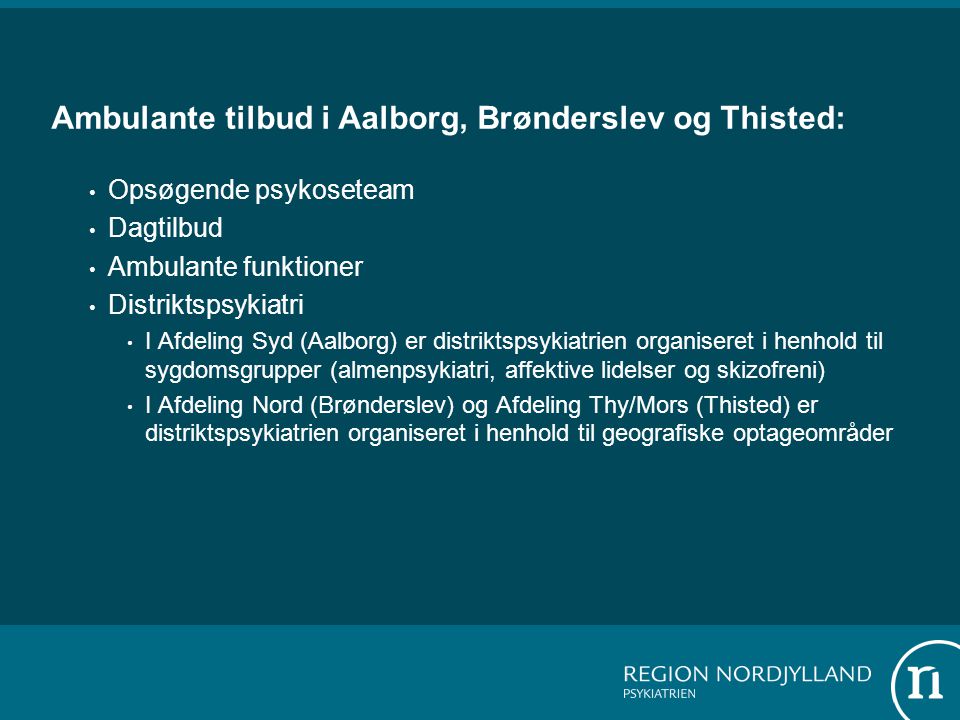Ambulante tilbud i Aalborg, Brønderslev og Thisted: