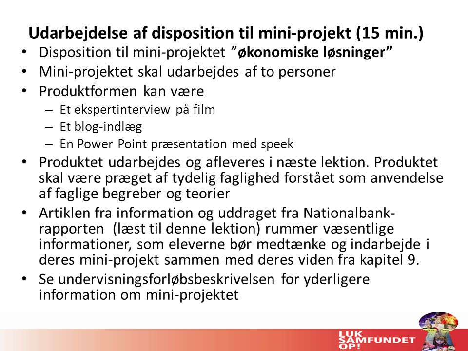 Udarbejdelse af disposition til mini-projekt (15 min.)