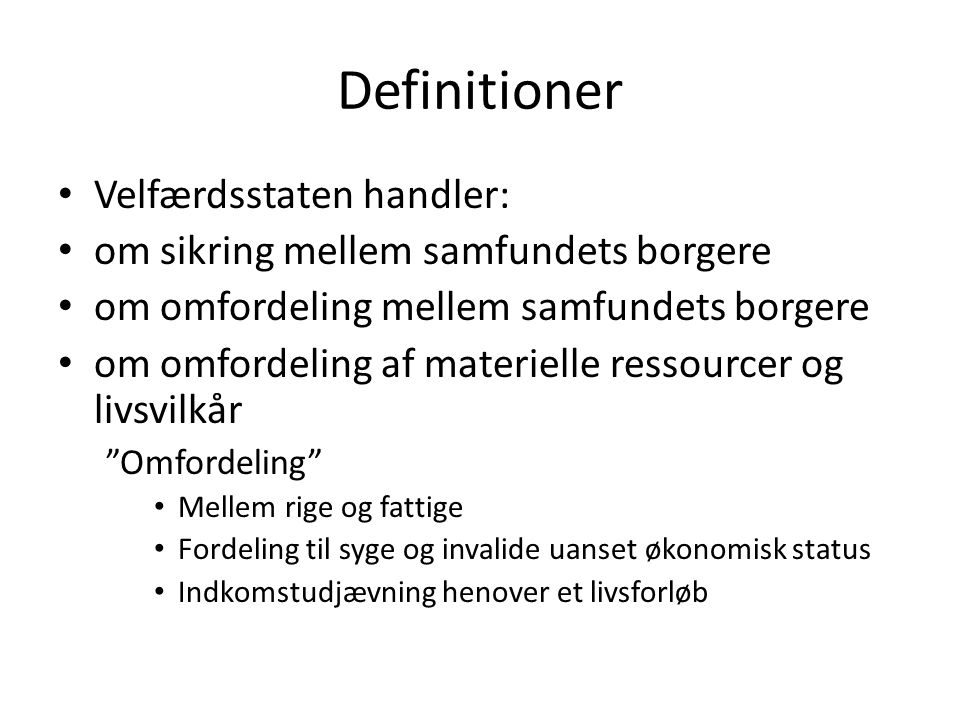 Definitioner Velfærdsstaten handler: