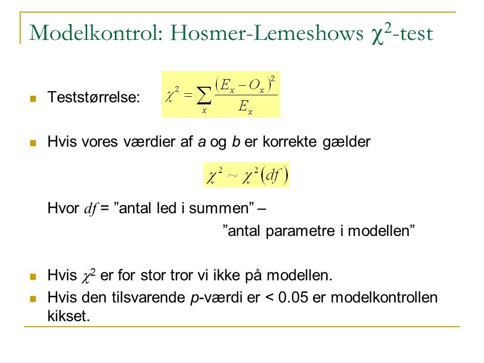 Modelkontrol: Hosmer-Lemeshows c2-test