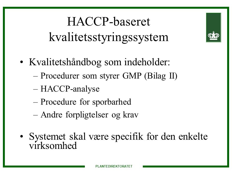 HACCP-baseret kvalitetsstyringssystem
