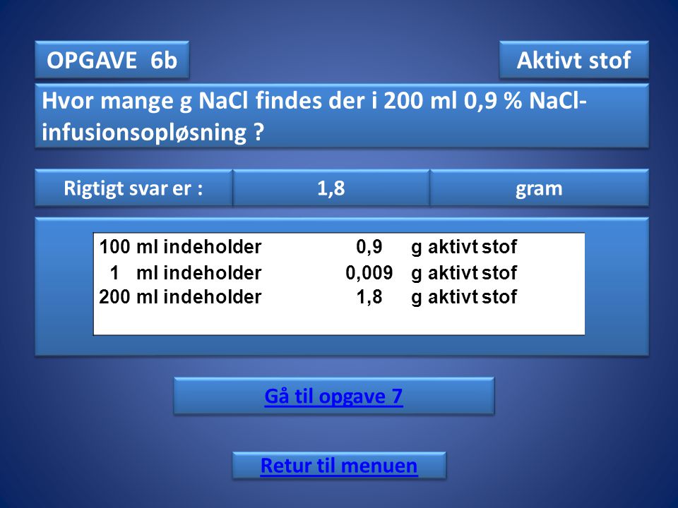 Hvor mange g NaCl findes der i 200 ml 0,9 % NaCl-infusionsopløsning