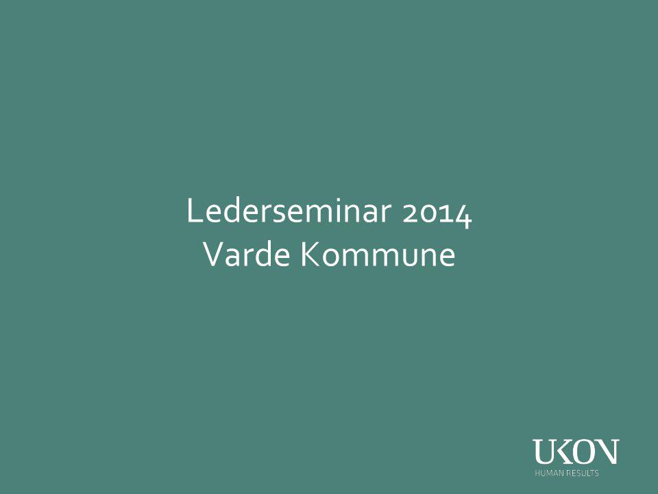 Lederseminar 2014 Varde Kommune