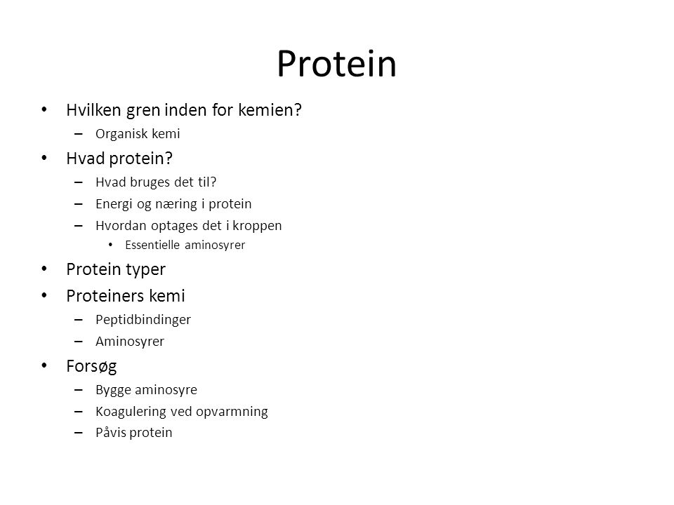 Protein Hvilken gren inden for kemien Hvad protein Protein typer