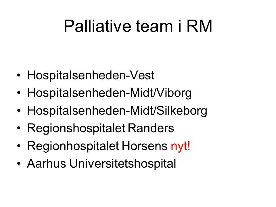 Palliative team i RM Hospitalsenheden-Vest